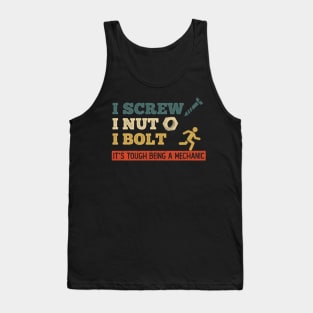 I SCREW I NUT I BOLT Tank Top